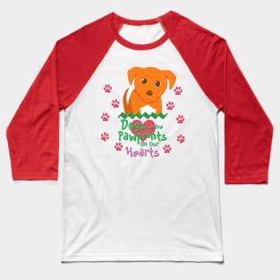 Dogs Leave Pawprints on Our Hearts Baseball T-Shirt